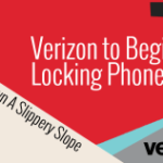 Verizon To Begin Locking Phones, Starts Down Slippery Slope 1
