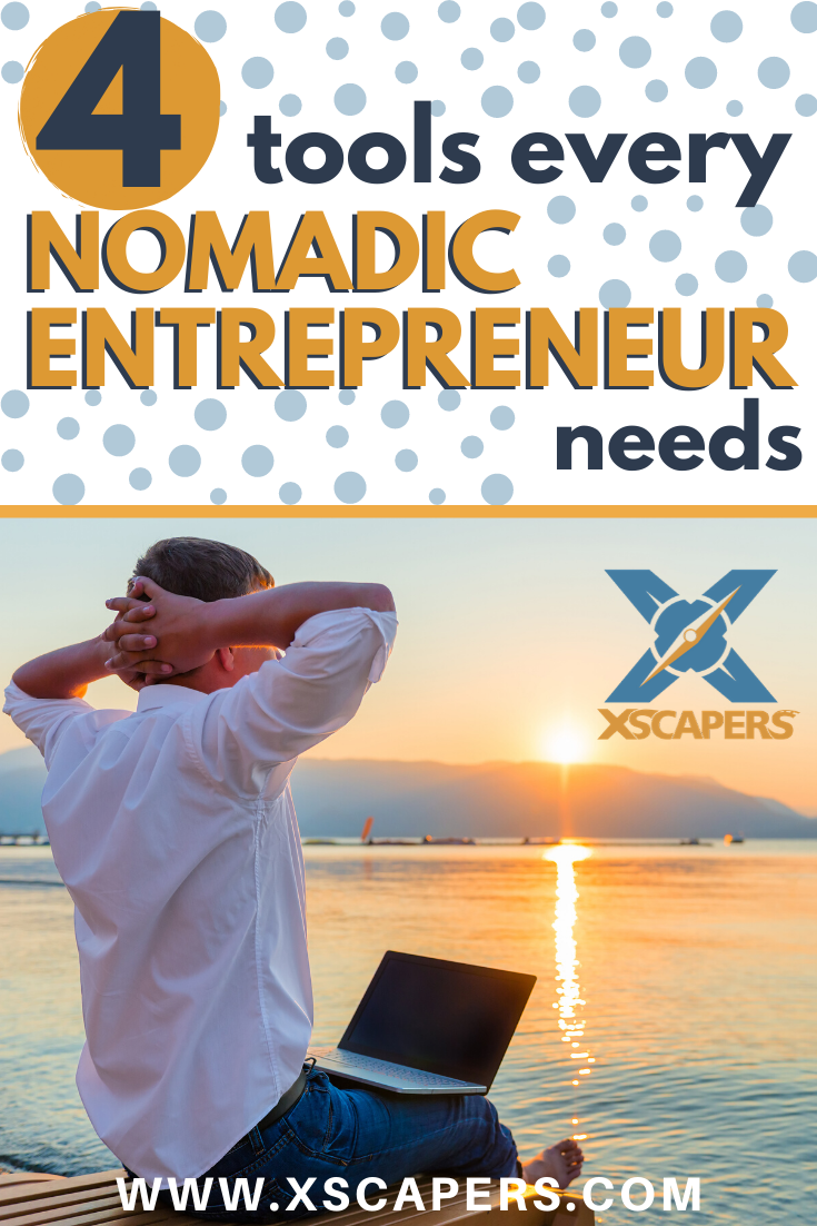 4 Tools Every Nomadic Entrepreneur Needs 6