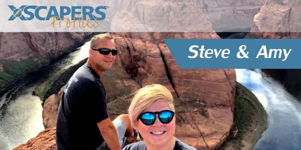 Xscapers Profiles: Steve & Amy Robitzsch 11