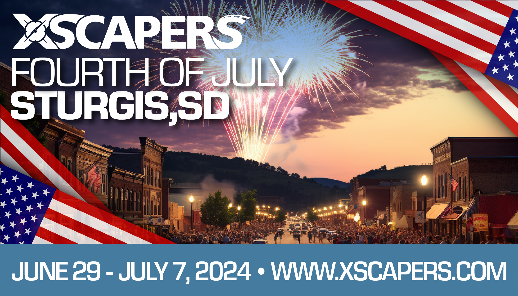 Xscapers Sturgis 4th of July 2024 - SOLD OUT 15